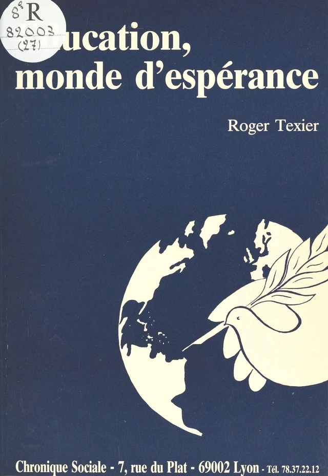 Éducation, monde d'espérance - Roger Texier - FeniXX réédition numérique