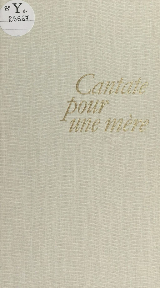 Cantate pour une mère - Henri de Julliot - FeniXX réédition numérique