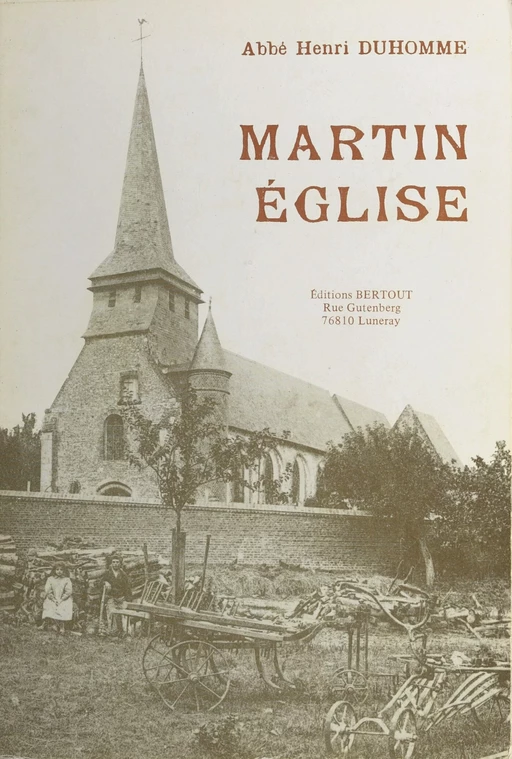 Martin-Église - Henri Duhomme - FeniXX réédition numérique