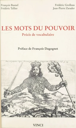 Les mots du pouvoir : précis de vocabulaire