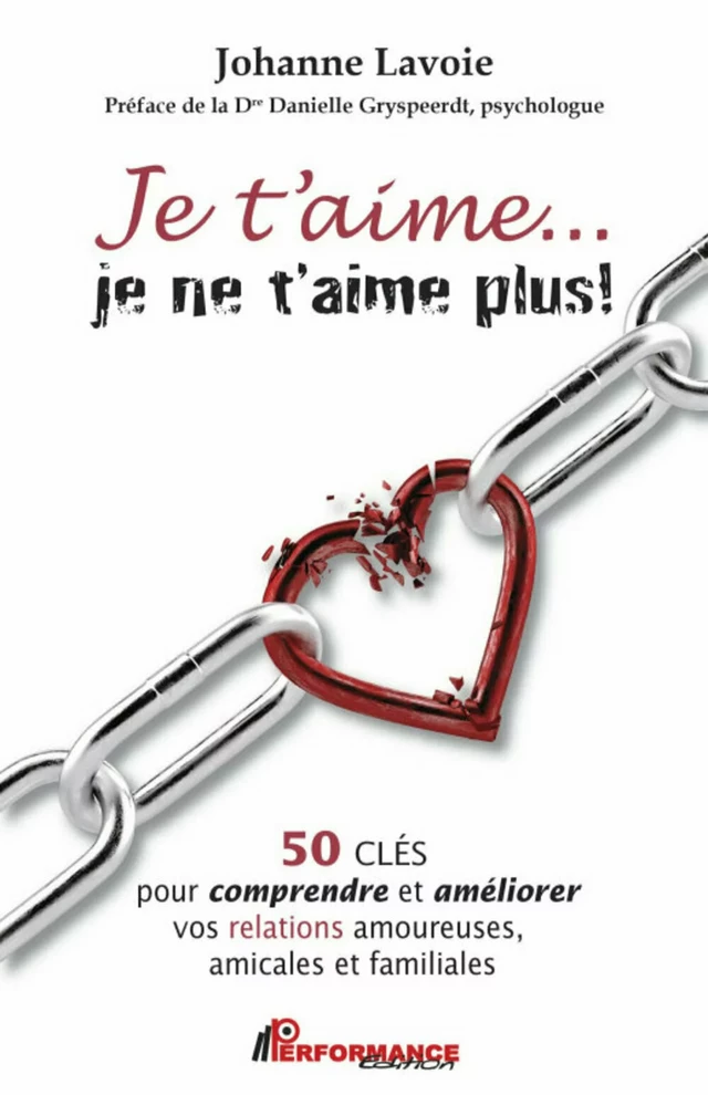 Je t’aime…je ne t’aime plus! -  Johanne Lavoie - Performance Édition