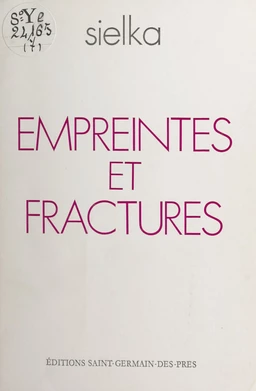 Empreintes et fractures : pour un voyage de l'ombre à la lumière (1980-1983)