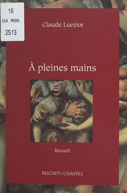 À pleines mains