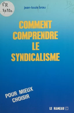 Comment comprendre le syndicalisme