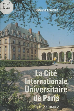 La Cité internationale universitaire de Paris