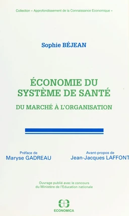 Économie du système de santé : du marché à l'organisation