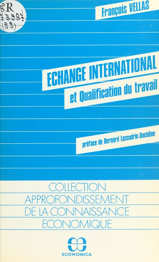 Échange international et qualification du travail - François Vellas - FeniXX réédition numérique