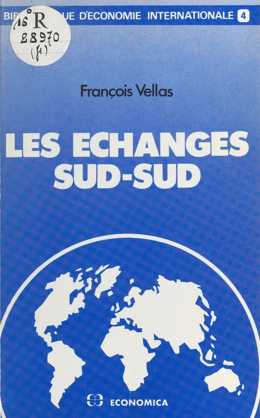 Les échanges Sud-Sud - François Vellas - FeniXX réédition numérique