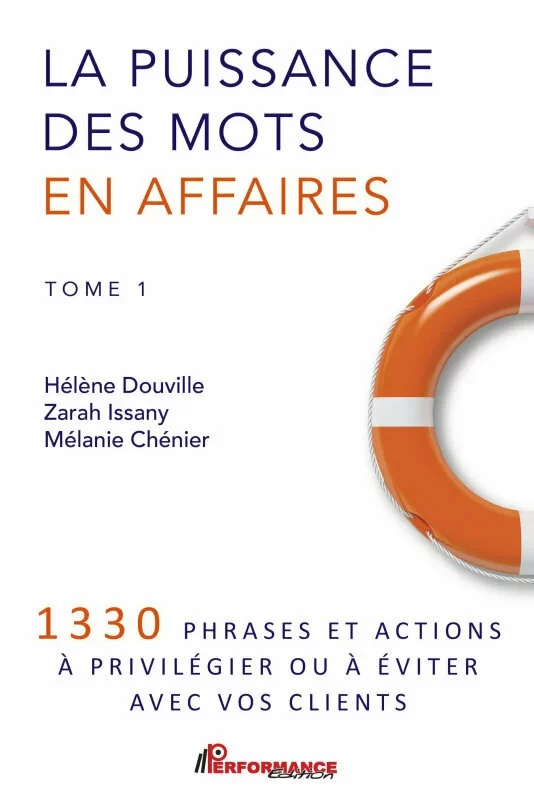 La puissance des mots en affaires - Hélène Douville, Zarah Issany, Mélanie Chénier - Performance Édition