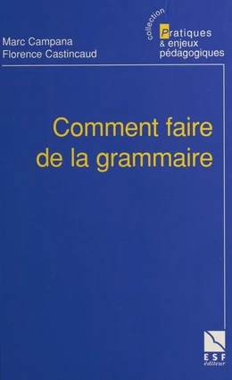 Comment faire de la grammaire