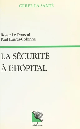 La sécurité à l'hôpital