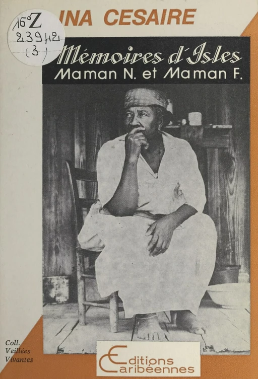 Mémoires d'Isles : maman N. et maman F. - Ina Césaire - FeniXX réédition numérique