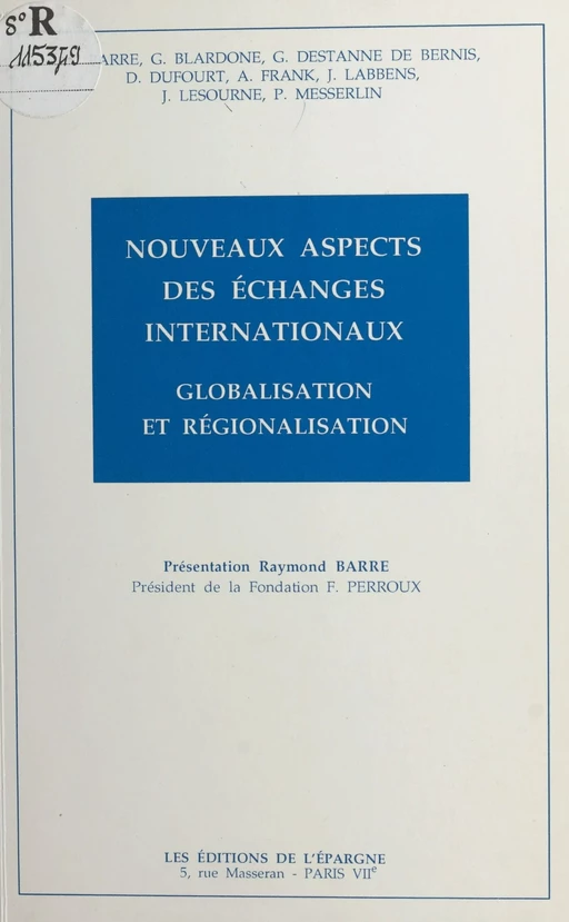 Nouveaux aspects des échanges internationaux : globalisation et régionalisation -  - FeniXX réédition numérique