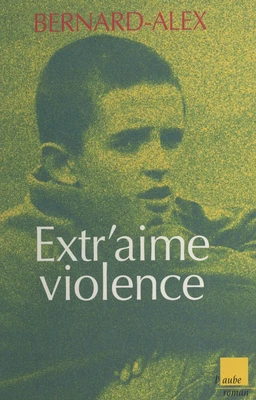 Extr'aime violence