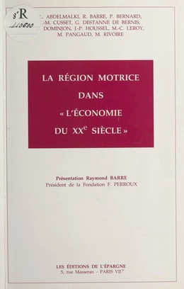 La région motrice dans l'économie du XXe siècle