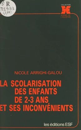 La scolarisation des enfants de 2-3 ans et ses inconvénients