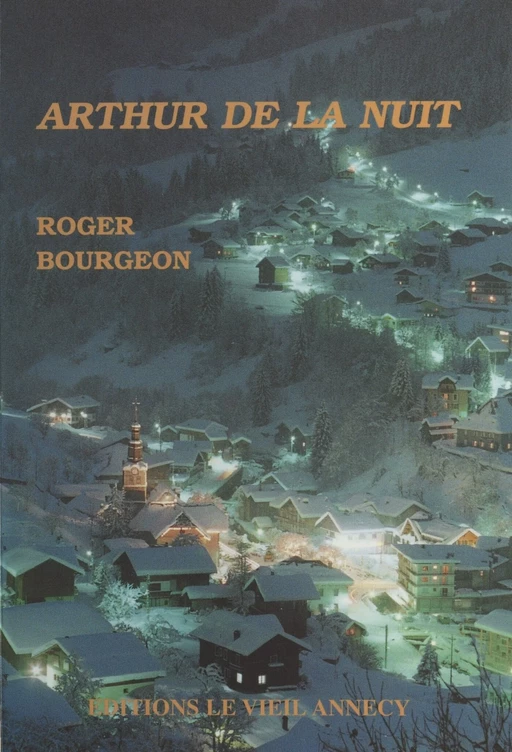 Arthur de la nuit - Roger Bourgeon - FeniXX réédition numérique