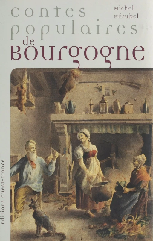 Contes populaires de Bourgogne - Michel Hérubel - FeniXX réédition numérique