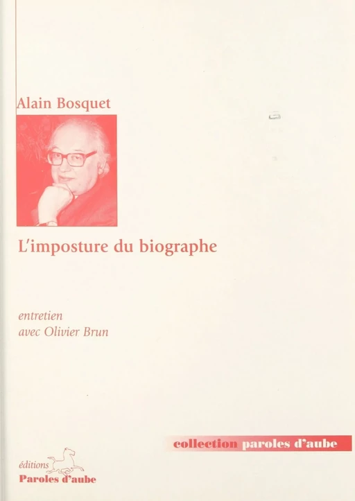 L'imposture du biographe - Alain Bosquet - FeniXX réédition numérique