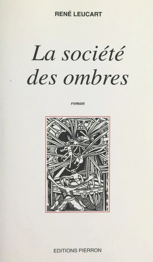 La société des ombres - René Leucart - FeniXX réédition numérique