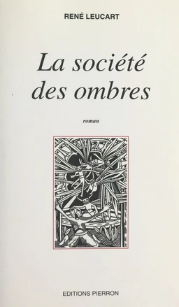 La société des ombres