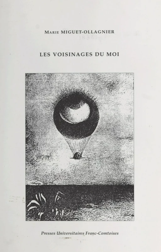 Les voisinages du moi - Marie Miguet-Ollagnier - FeniXX réédition numérique