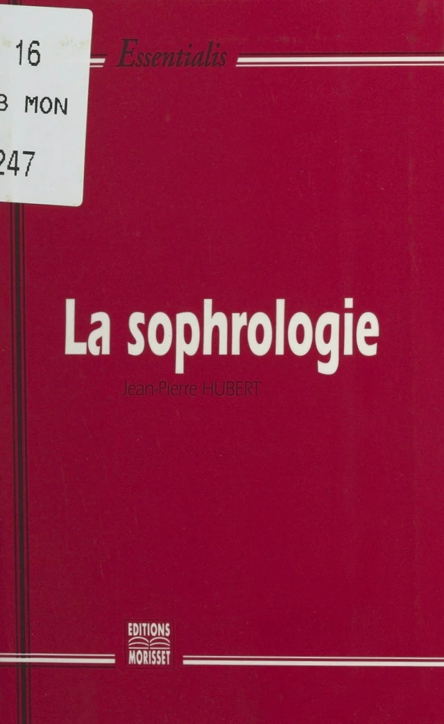 La sophrologie - Jean-Pierre Hubert - FeniXX réédition numérique