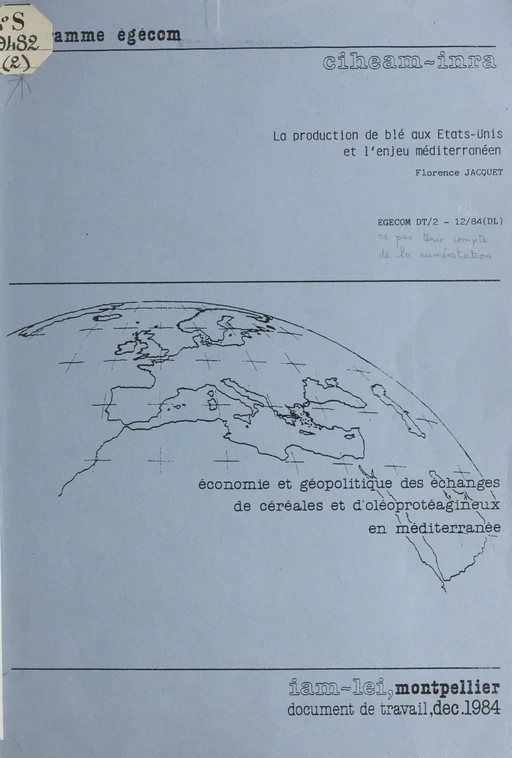 La production de blé aux États-Unis et l'enjeu méditerranéen - Florence Jacquet - FeniXX réédition numérique