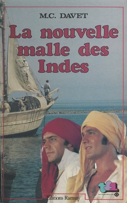 La nouvelle malle des Indes ou Le défi de Thomas F. Waghorn