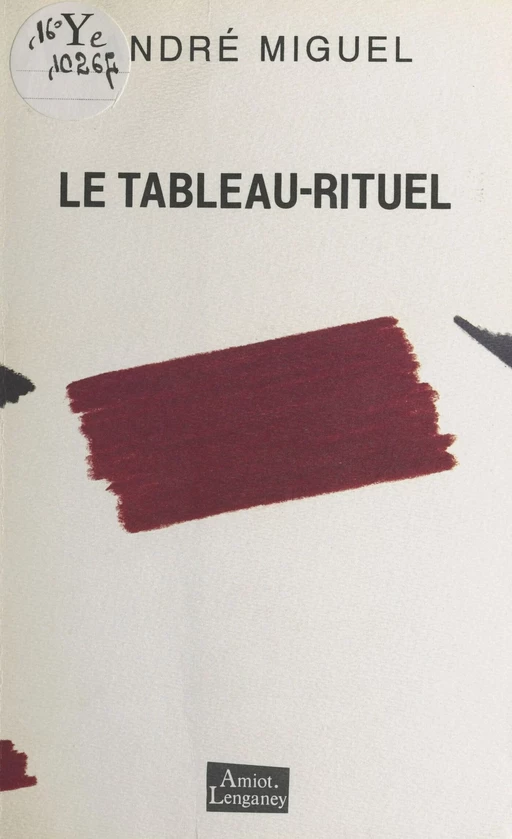 Le tableau rituel - André Miguel - FeniXX réédition numérique