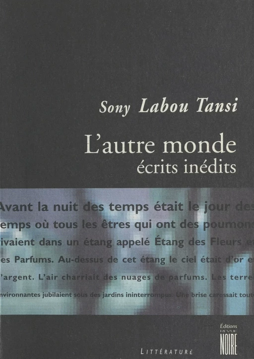 L'autre monde : écrits inédits -  Sony Labou Tansi - FeniXX réédition numérique