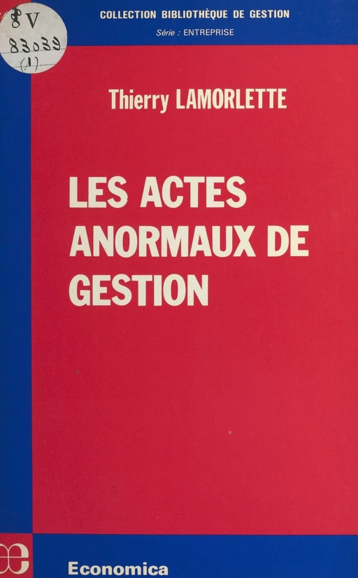 Les actes anormaux de gestion - Thierry LAMORLETTE - FeniXX réédition numérique