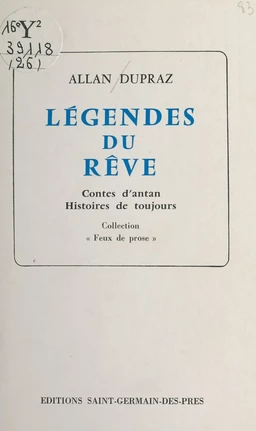 Légendes du rêve : contes d'antan, histoires de toujours