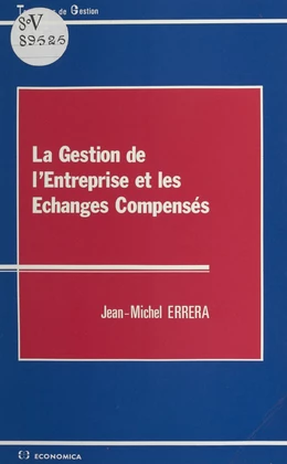 La gestion de l'entreprise et les échanges compensés