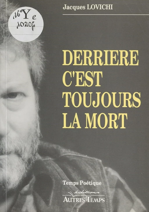 Derrière, c'est toujours la mort - Jacques Lovichi - FeniXX réédition numérique