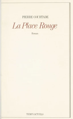 La Place Rouge