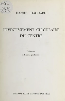 Investissement circulaire du centre