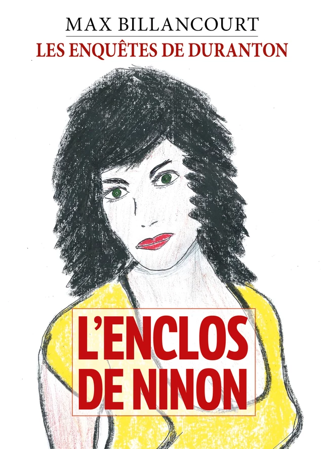 L'Enclos de Ninon - Max BILLANCOURT - Librinova