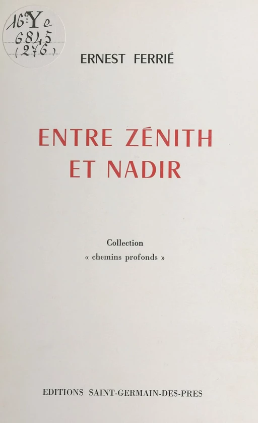 Entre zénith et nadir - Ernest Ferrie - FeniXX réédition numérique