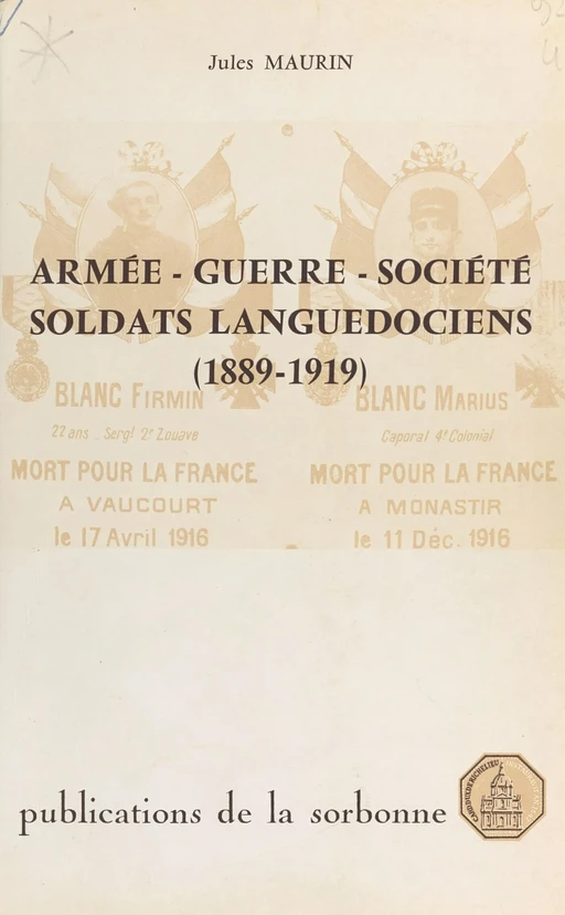 Armée, guerre, société : soldats languedociens, 1889-1919 - Jules Maurin - FeniXX réédition numérique