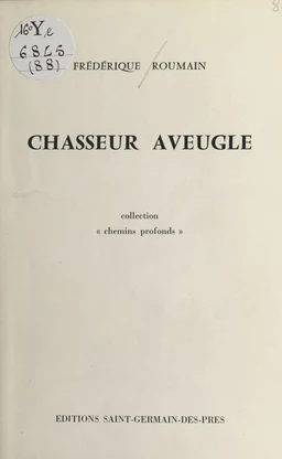 Chasseur aveugle