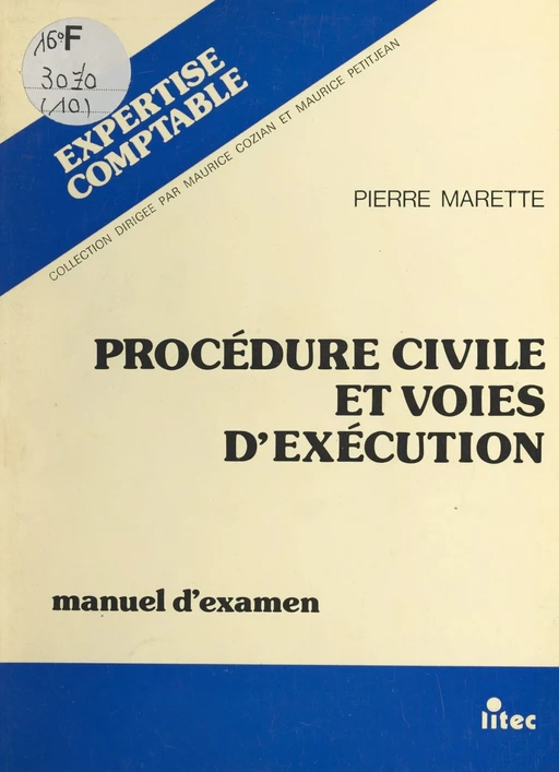 Procédure civile et voies d'exécution : manuel d'examen - Pierre Marette - FeniXX réédition numérique