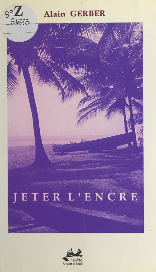 Jeter l'encre - Alain Gerber - FeniXX réédition numérique