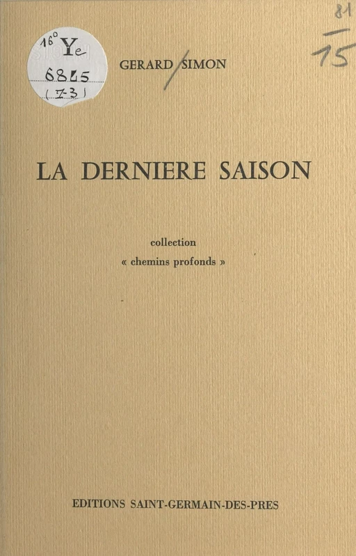 La dernière saison - Gérard Simon - FeniXX réédition numérique