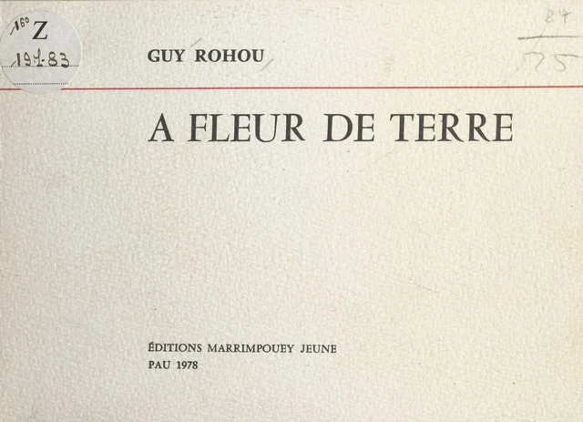 À fleur de terre - Guy Rohou - FeniXX réédition numérique