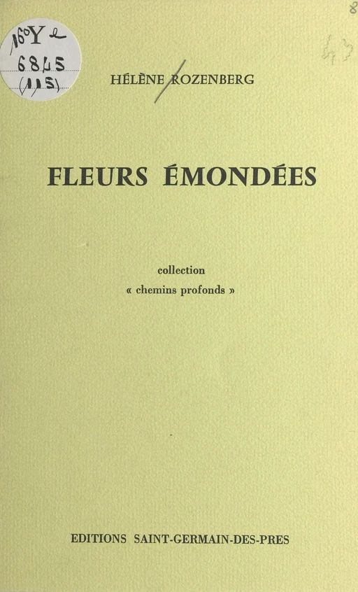 Fleurs émondées - Hélène Rozenberg - FeniXX réédition numérique