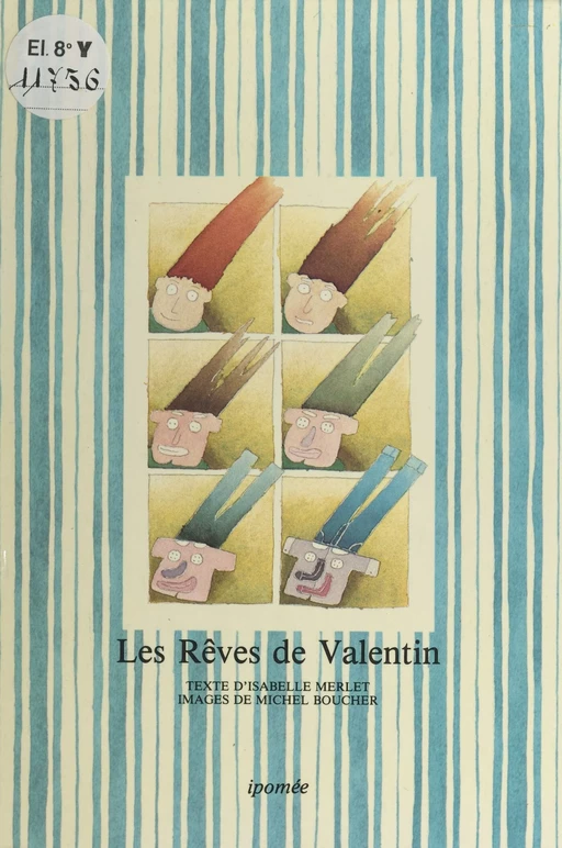 Les rêves de Valentin - Isabelle Merlet, Michel Boucher - FeniXX réédition numérique