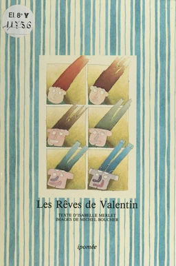 Les rêves de Valentin