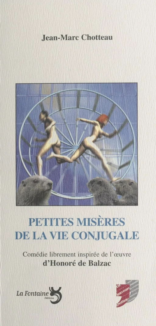 Petites misères de la vie conjugale - Jean-Marc Chotteau - FeniXX réédition numérique