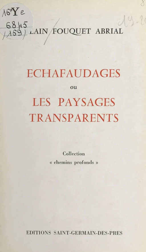 Échafaudages ou Les paysans transparents - Alain Fouquet Abrial - FeniXX réédition numérique